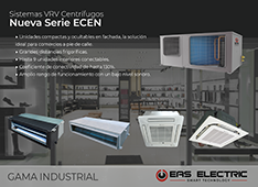 Eas Electric amplía sus sistemas VRV con máquinas más eficientes e incorpora una serie de unidades centrífugas por su gran diseño compacto 